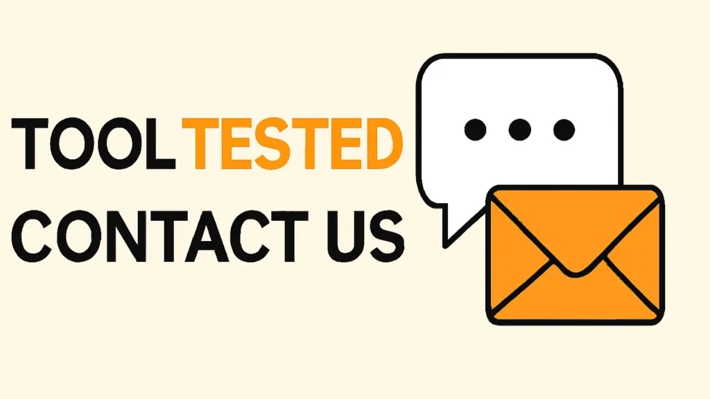 Contact Us page banner for Tool Tested website with bold "TOOL" in black and "TESTED" in orange text, featuring a speech bubble and envelope icon.
