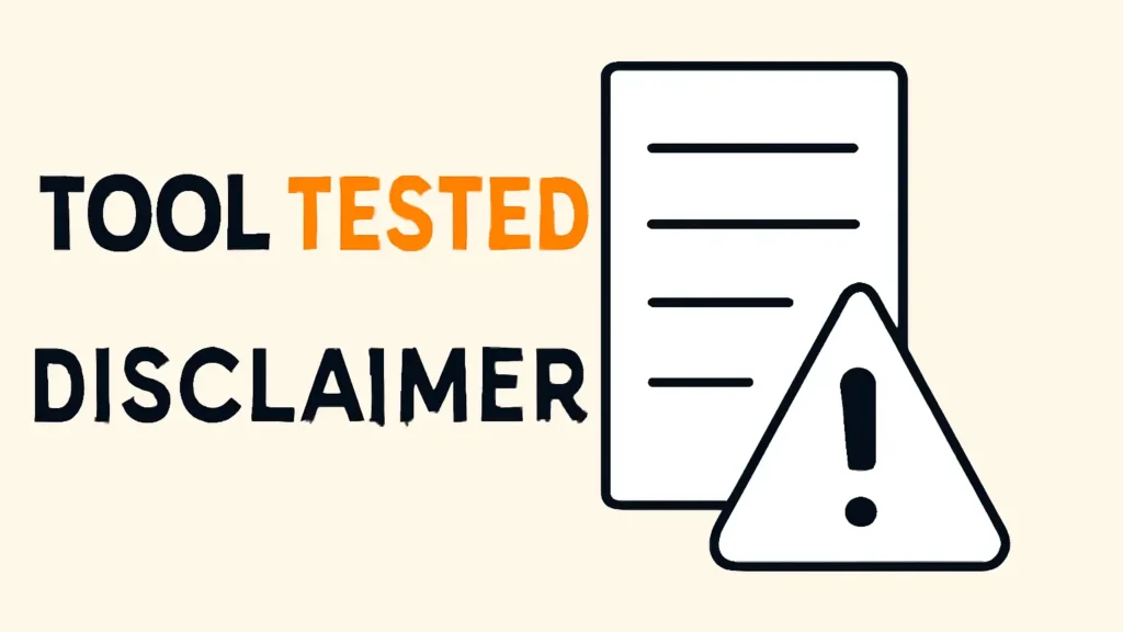Disclaimer banner for Tool Tested website, featuring bold "TOOL" in black, "TESTED" in orange, and a document with a warning icon.